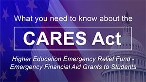 CARES ACT - Emergency Financial Aid Grants